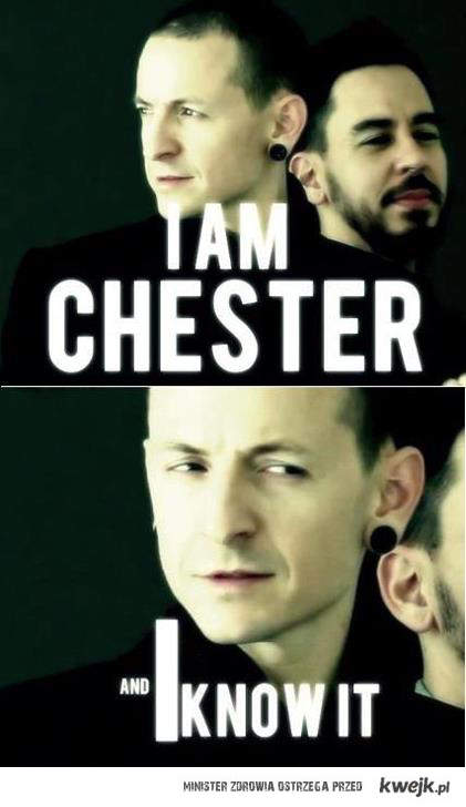 I am Chester