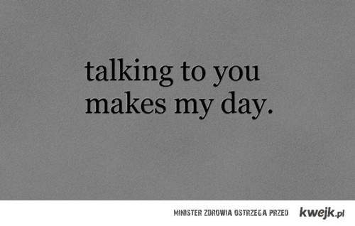 talking to you