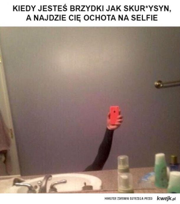 Kiedy najdzie Cię ochota na selfie
