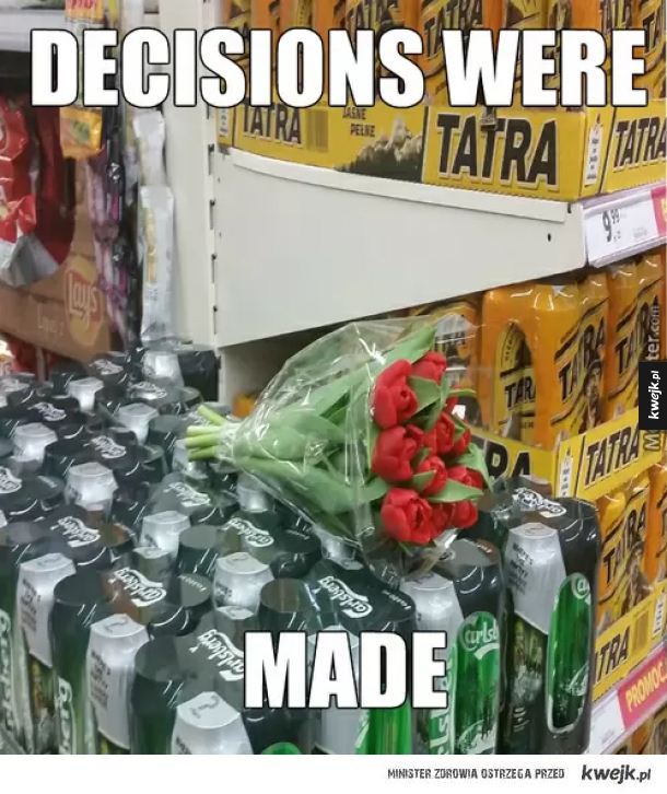 Decisions were made