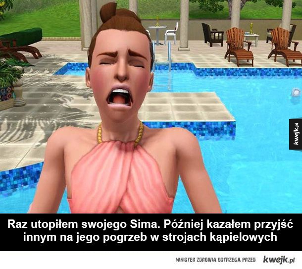 Gracze Simsów to prawdziwi psychopaci!