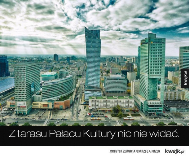 Kilka powodów przez które lepiej nie przyjeżdżać do Warszawy