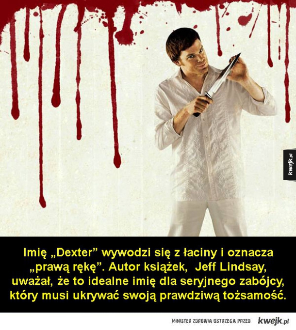 Ciekawostki o Dexterze