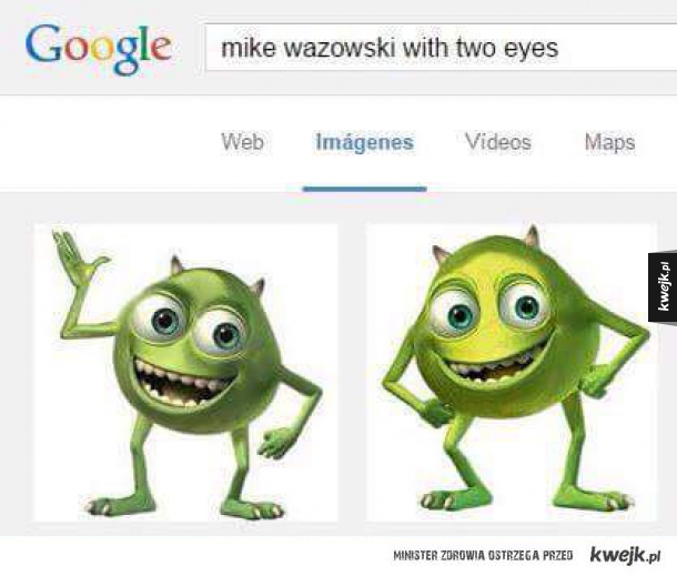 Mike Wazowski z dwoma oczami
