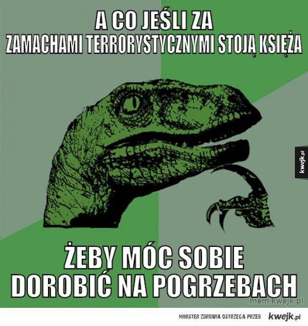 A co jeśli za zamachami terrorystycznymi stoją księża