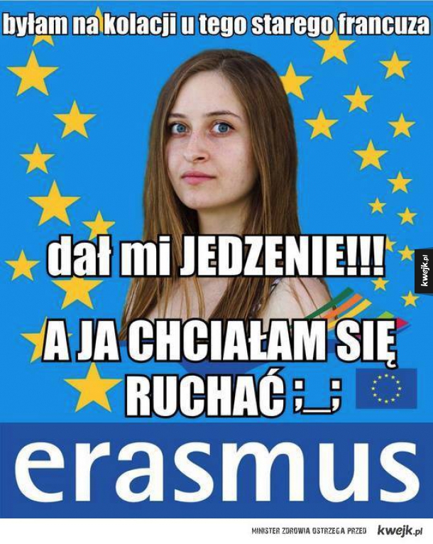 Erasmus...