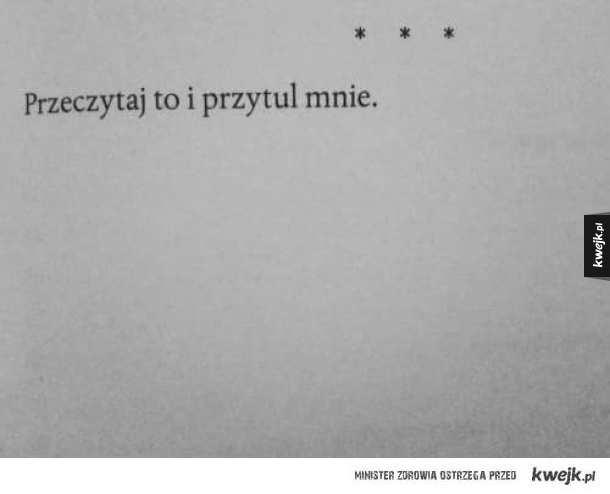 chcę żeby mnie ktoś pocałował i przytulił...