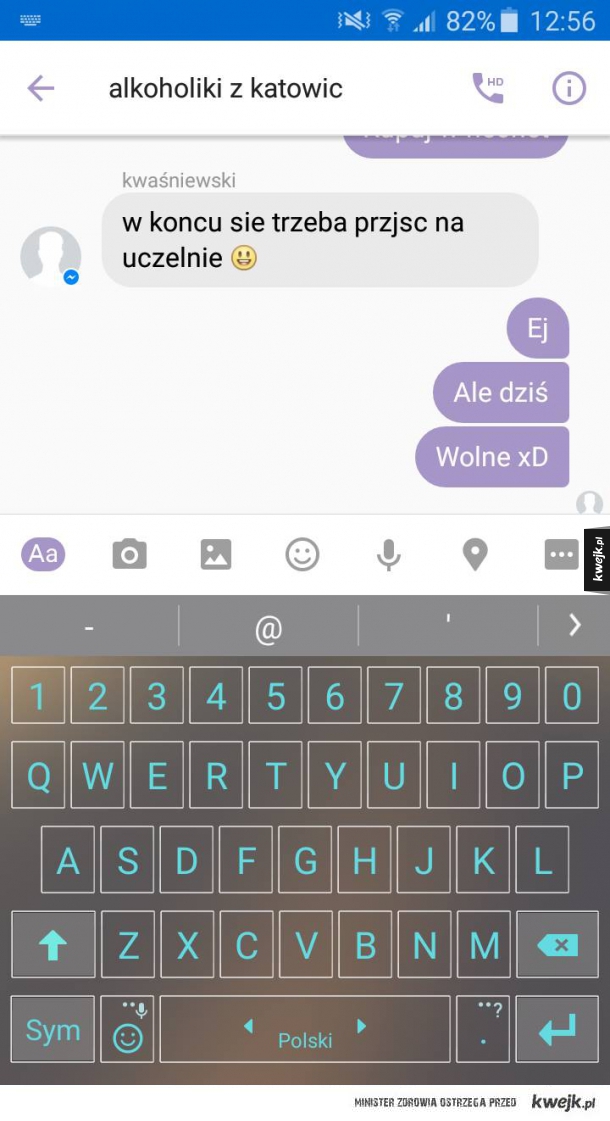 kiedy chcesz iść na uczelnię ale ...