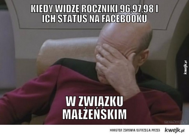 kiedy widzę roczniki 96,97,98 i ich status na facebooku