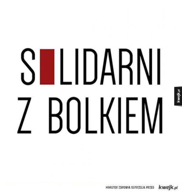 Solidarni z bolkiem. Jak wybiórcza, to i ja.