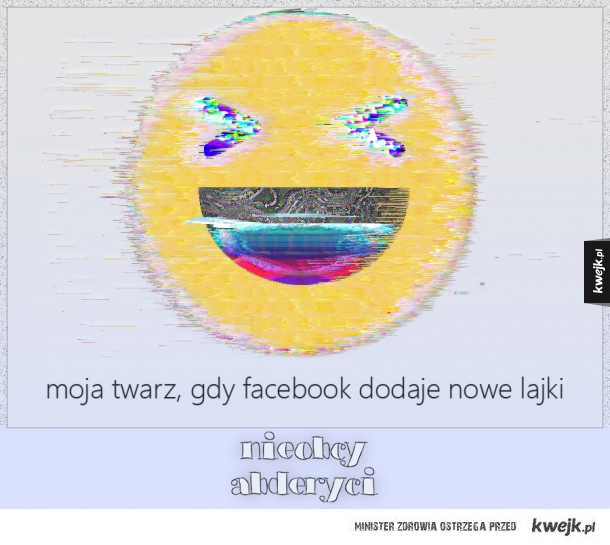 Nowe lajki nowa ja