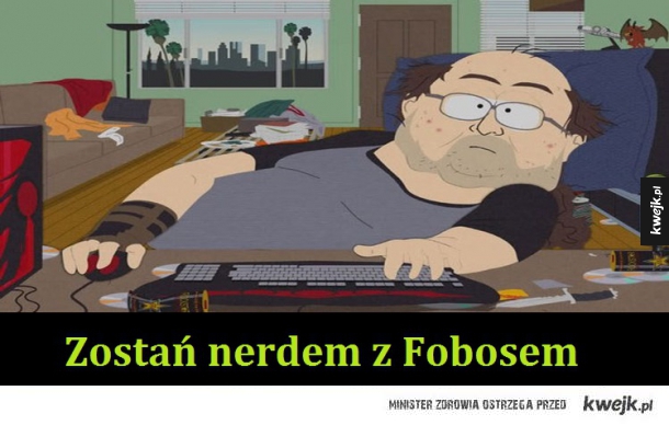 Zostań nerdem z Fobosem