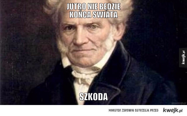 Jutro nie będzie końca swiata