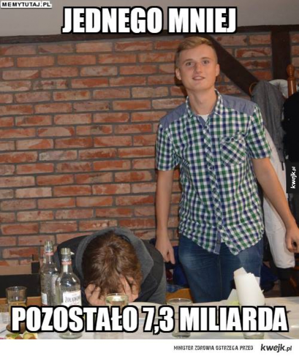 Jednego Mniej