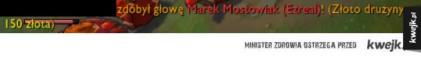 Marek Mostowiak w LoL