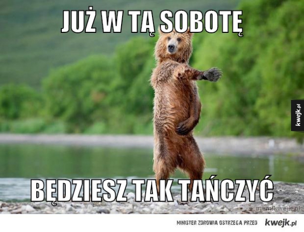 już w tą sobotę