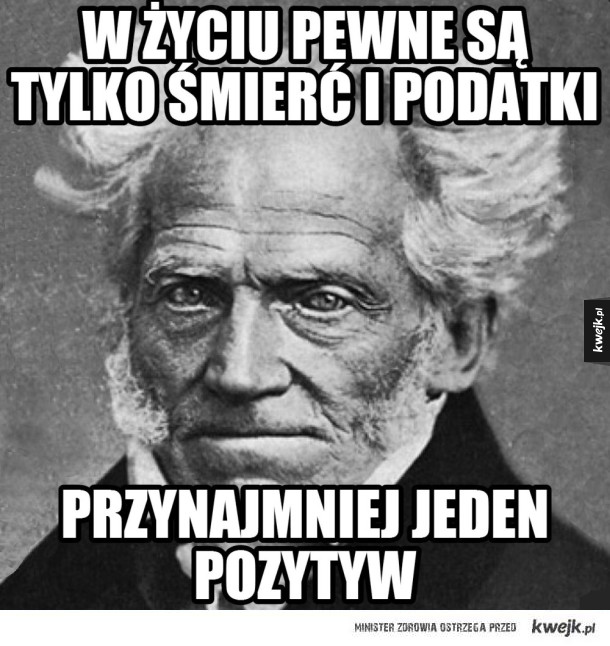 Artur Schopenhauer śmier i podatki