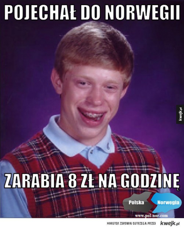 Pojechał do Norwegii...