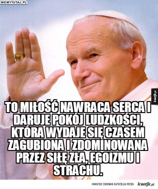 Św. Jan Paweł II o miłości