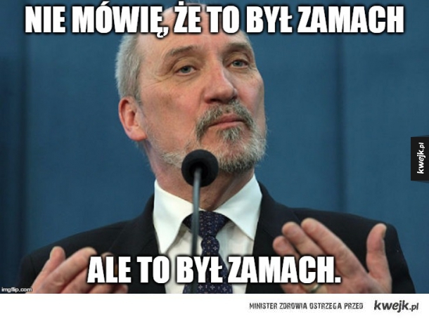 TO BYŁ ZAMACH!