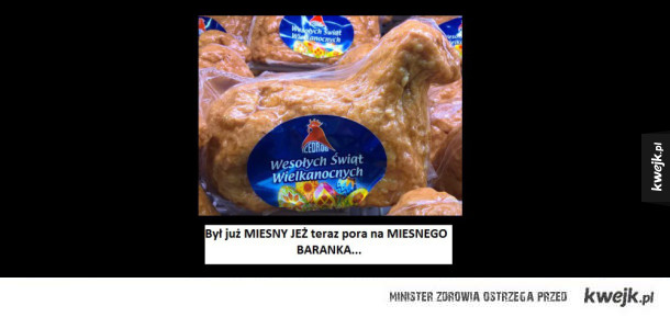 Był już MIĘSNY JEŻ teraz pora na MIĘSNEGO BARANKA...