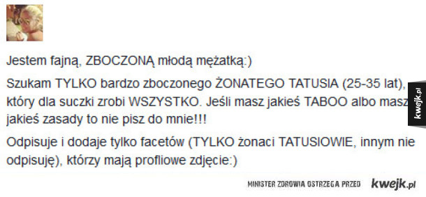 Uważajcie Panowie, z kim się żenicie.