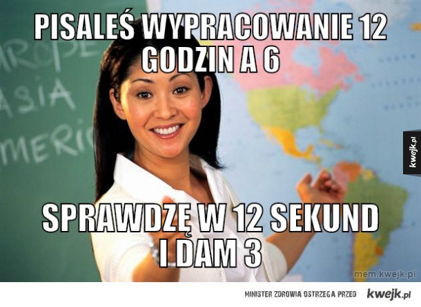 pisaleś wypracowanie 12 godzin a 6