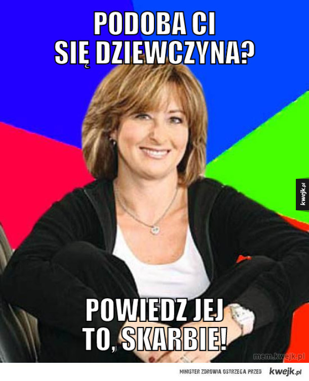 Podoba ci się dziewczyna?
