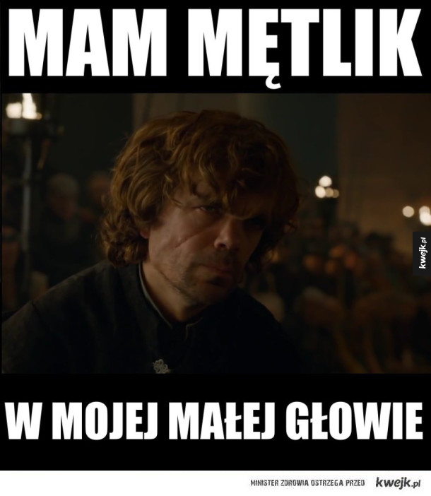 Mam mętlik