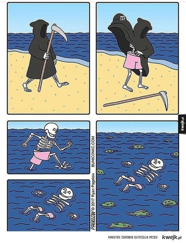 Nawet śmierć zasługuje na wakacje