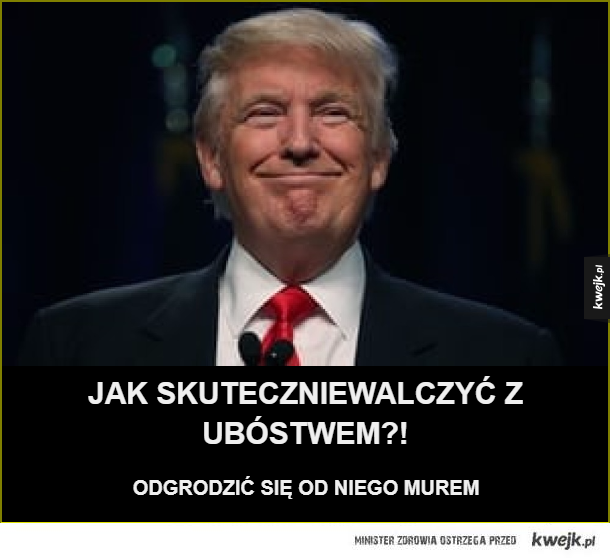 JAK SKUTECZNIEWALCZYĆ Z UBÓSTWEM?!. ODGRODZIĆ SIĘ OD NIEGO MUREM