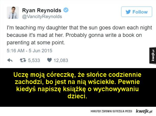 Tweety Ryana Reynoldsa o urokach bycia ojcem to czyste złoto xD