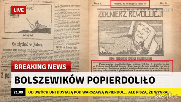 1920. Piłsudskiego i Rozwadowskiego zabiliśmy, Warszawa zdobyta!