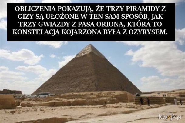17 rzeczy, których pewnie nie wiedziałeś o egipskich piramidach w Gizie