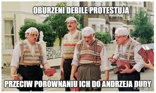 Wysyp memów z okazji nazwania Andrzeja Dudy "debilem"