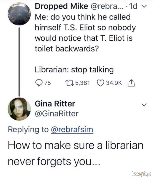 Jak sprawić by bibliotekarka cię zapamiętała.