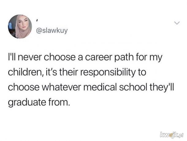 Mogą wybrać dowolny uniwerek medyczny.