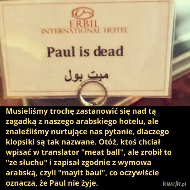 Paul nie żyje i jest pyszny