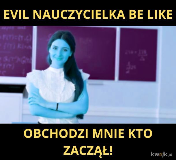 Evil nauczycielka