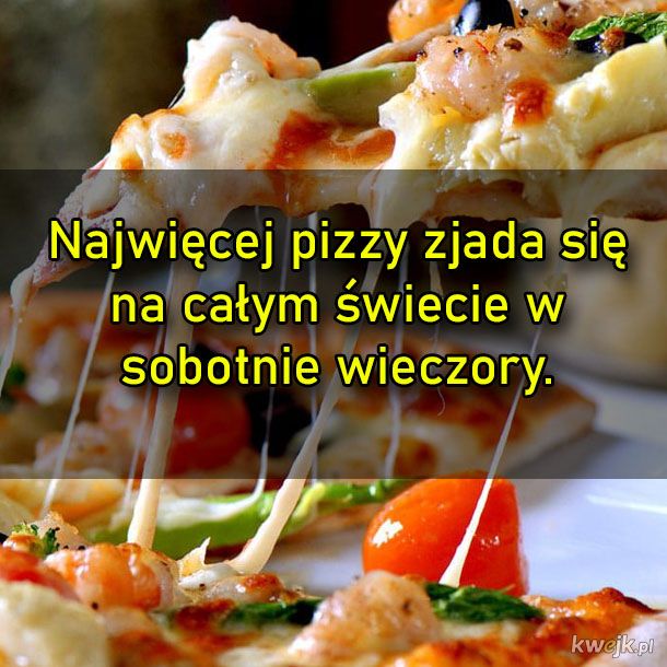 Światowy Dzień Pizzy 2023. 10 smacznych ciekawostek, obrazek 3