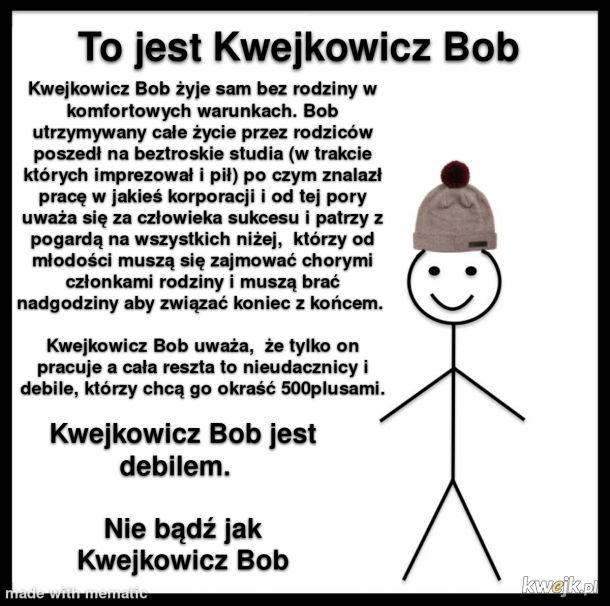 Poznajcie Kwejkowicza Boba