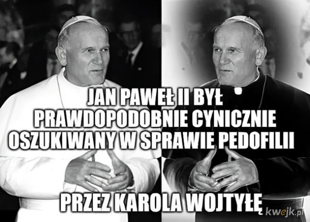 Wysyp memów po dokumencie ujawniającym, że Jan Paweł II wiedział o pedofilii w Kościele