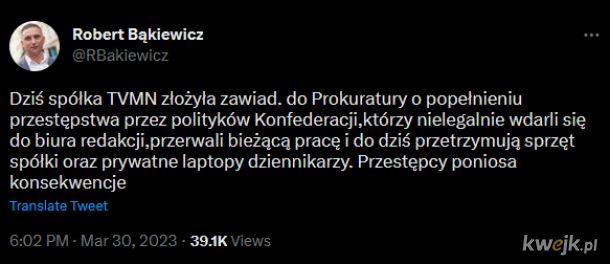 Serial z narodowcami się rozwija, teraz Bąkiewicz doniósł na polityków Konfederacji do prokuratury