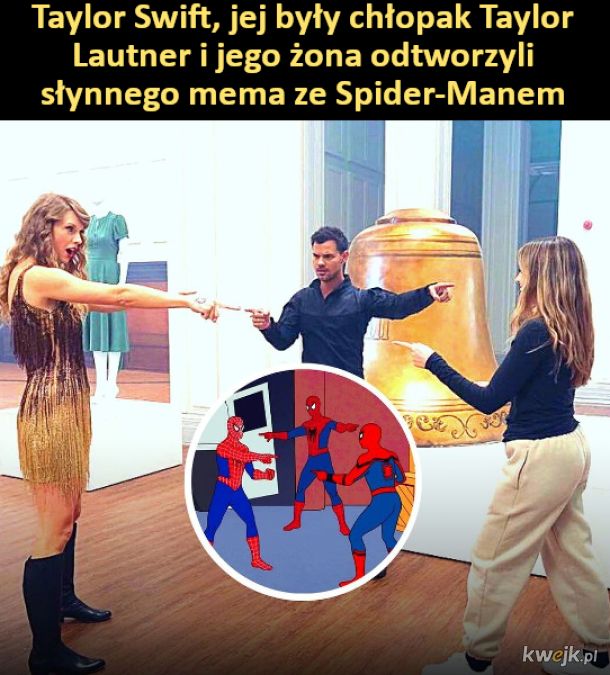 Taylor Swift, jej były chłopak Taylor Lautner i jego żona odtworzyli słynnego mema ze Spider-manem