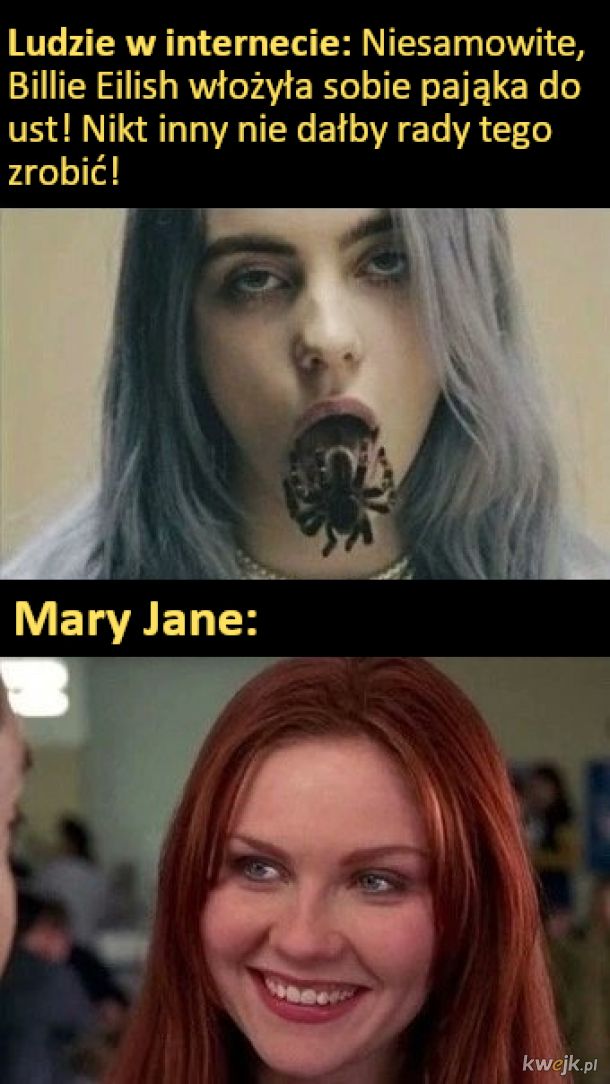 Myślę, że Billie mogła się zainspirować Mary Jane