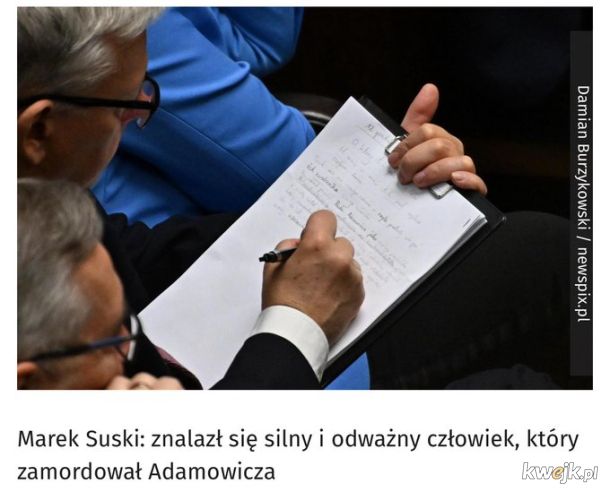 Notatki Marka Suskiego z Sejmu w trakcie expose Donalda Tuska: "Znalazł się silny i odważny człowiek, który zamordował Adamowicza"