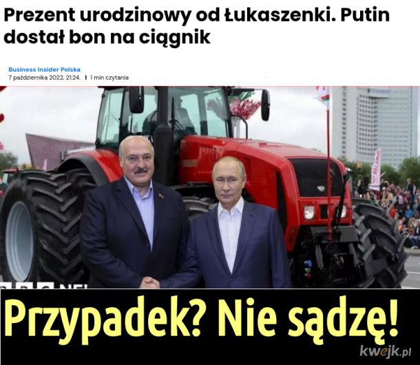 bo wiecie, rolnicy też mają traktory