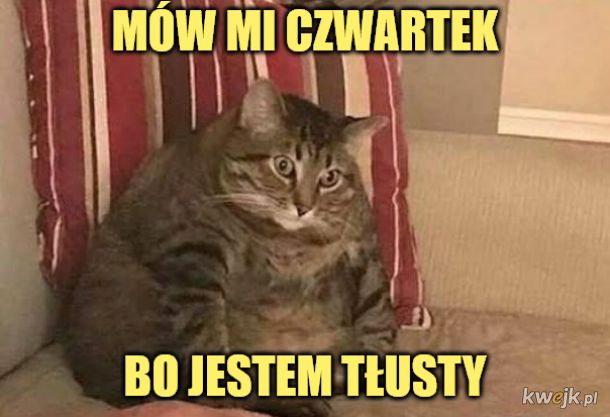 Czwartek.