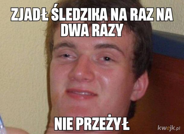 Nic dziwnego