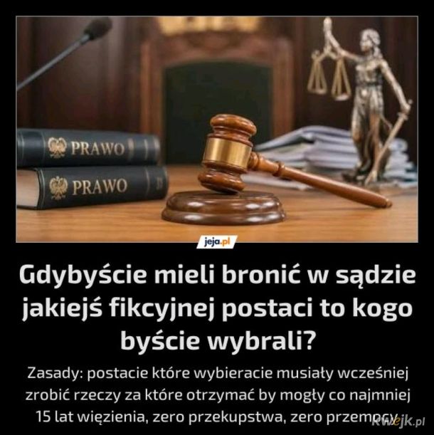 Kogo broniłbyś w sądzie 
